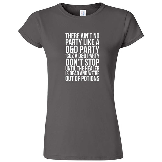 "Ain't No Party like a D&D Party" women's t-shirt Charcoal