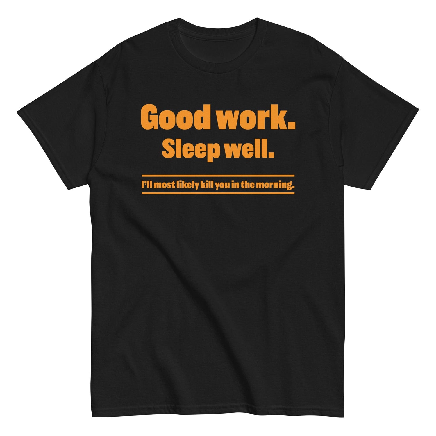 “Good Work. Sleep Well.” Vintage Threat