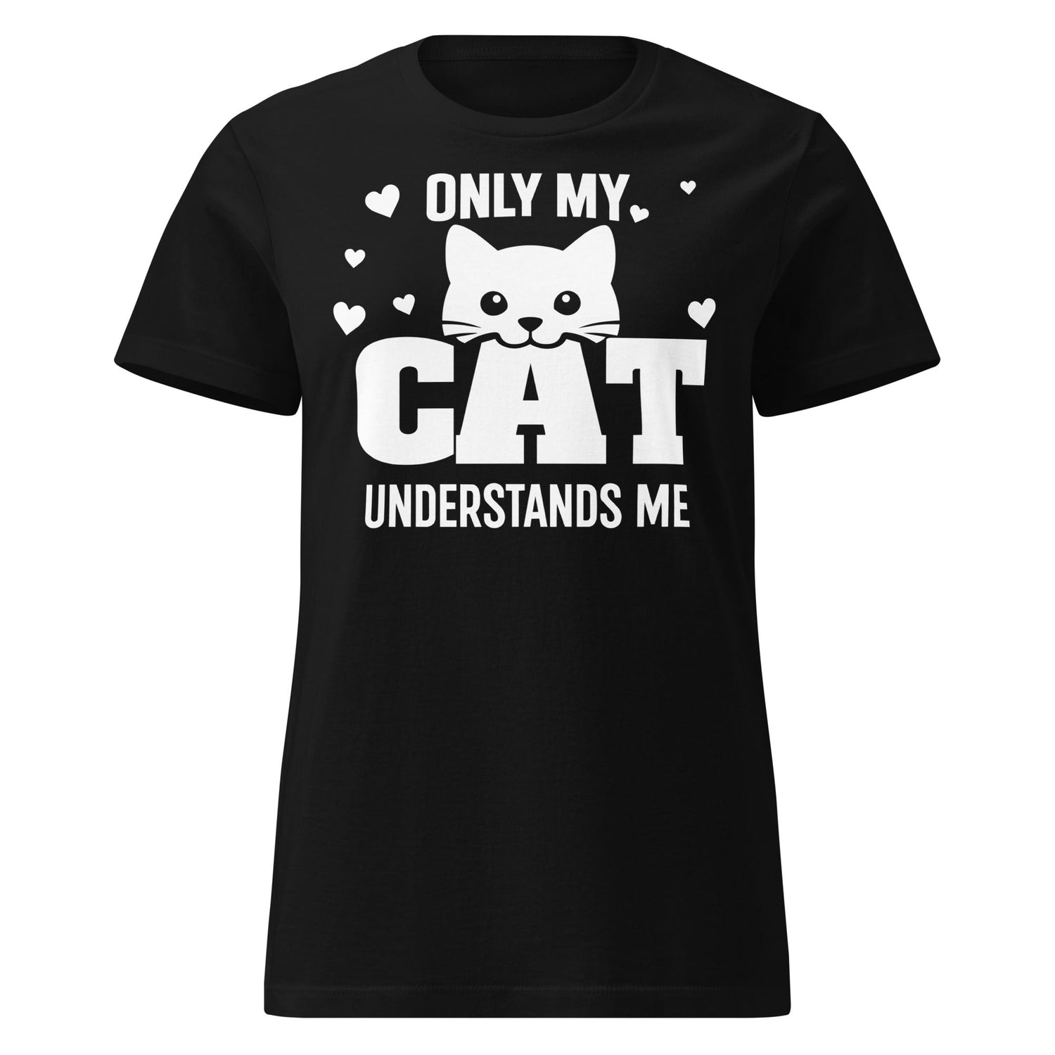 Only My Cat Understands Me – Cat Lover