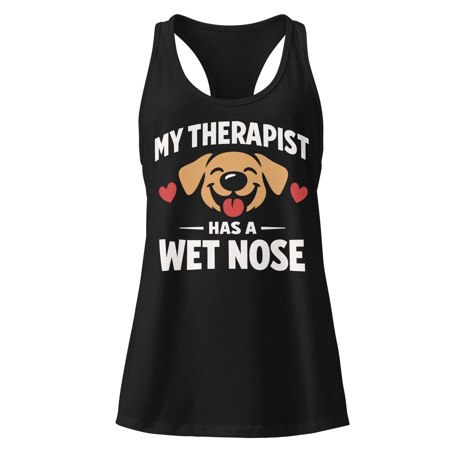 My Therapist Has a Wet Nose – Pet Lover Humor